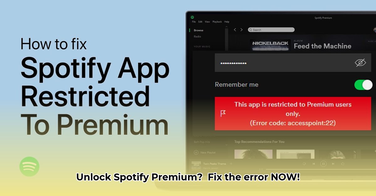 spotify-this-app-is-restricted-to-premium-users